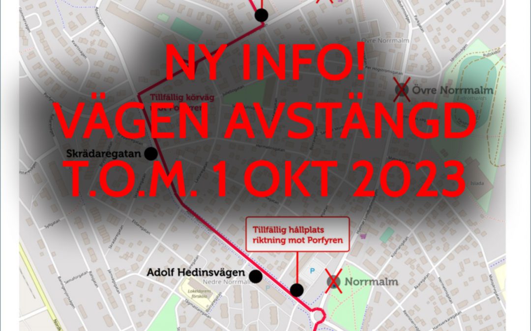 Vägen avstängd vid Norrmalm & Dübengatan t.o.m. 1 oktober 2023